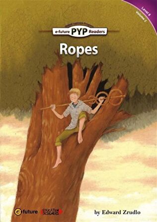 Ropes (PYP Readers.6)