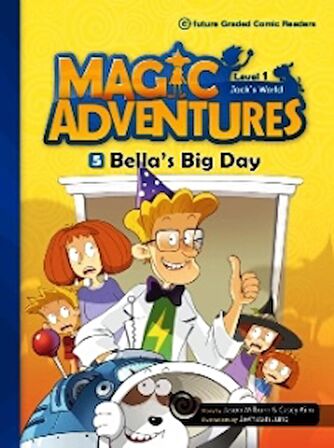 Bella's Big Day +CD (Magic Adventures.1)