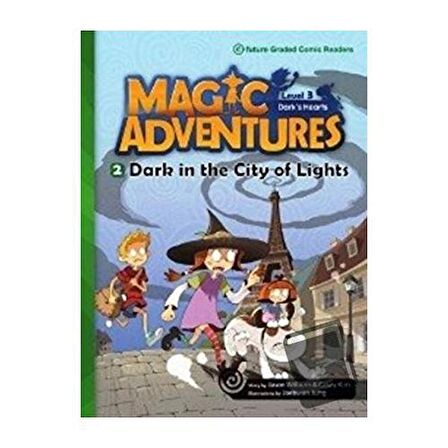 Magic Adventures   2 : Dark in the City of Lights   Level 3 / e future / Casey