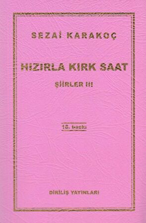 Hızırla Kırk Saat Şiirler 3 - Sezai Karakoç - Diriliş Yayınları