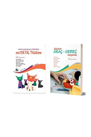 Erken Çocukluk Eğitiminde Materyal Tasarımı & Eğitimde Araç Gereç Geliştirme