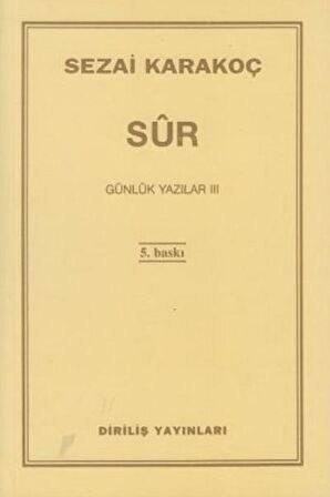 Günlük Yazılar 3 - Sur