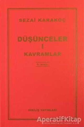 Düşünceler-1 Kavramlar - Sezai Karakoç - Diriliş Yayınları