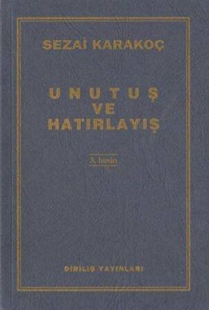 Unutuş ve Hatırlayış