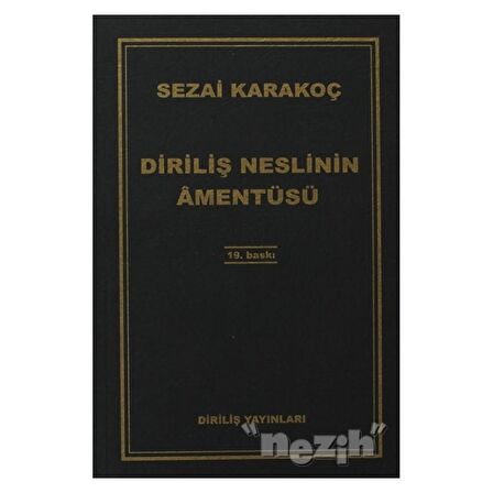 Diriliş Neslinin Amentüsü