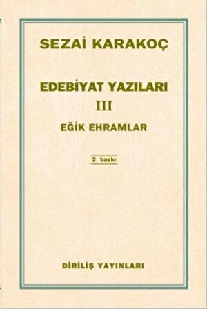 Edebiyat Yazıları 3 - Eğik Ehramlar