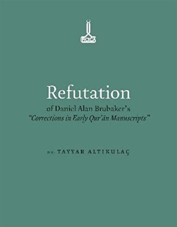 Refutation of Daniel Alan Brubaker's