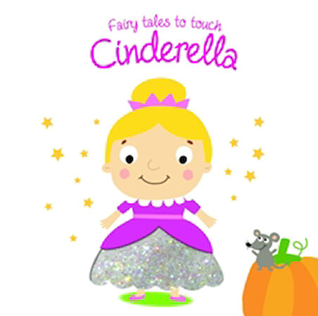 Fairy Tales to Touch: Cinderella