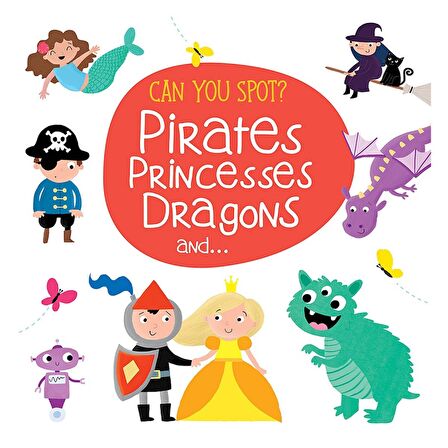 Yoyo Books Can You Spot? - Pirates Princesses Dragons and...