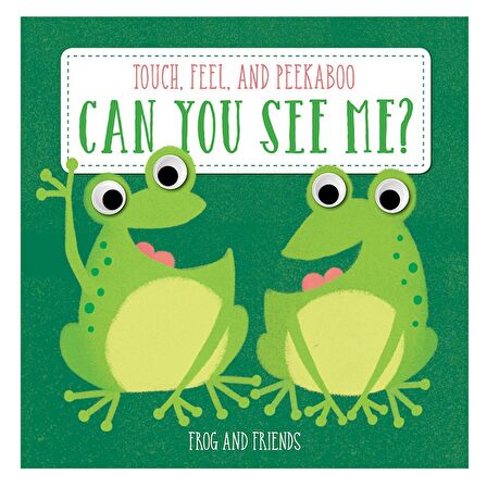 Can You See Me?: Frog and Friends