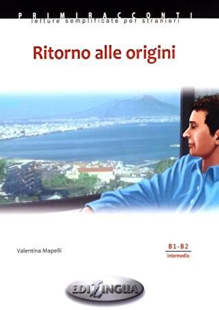 Ritorno Alle Origini +CD (Primiracconti B1-B2)