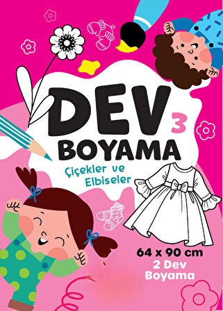 DEV BOYAMA 3  KİTABI 64X90 CM  (Çiçekler ve Elbiseler)