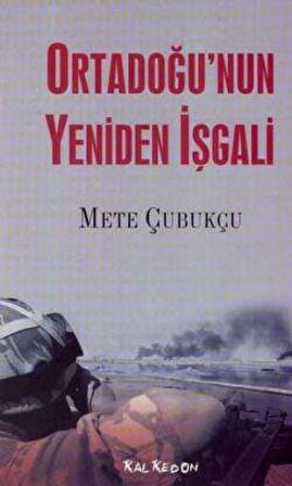 Ortadoğu’nun Yeniden İşgali