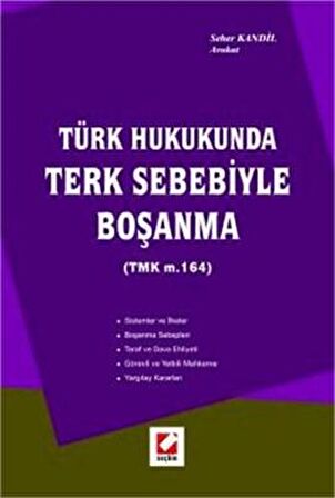 Türk Hukukunda Terk Sebebiyle Boşanma