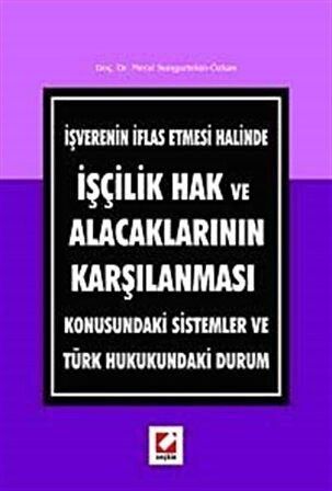 İşçilik Hak ve Alacaklarının Karşılanması