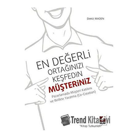 En Değerli Ortağınızı Keşfedin: Müşteriniz