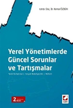 Yerel Yönetimlerde Güncel Sorunlar ve Tartışmalar