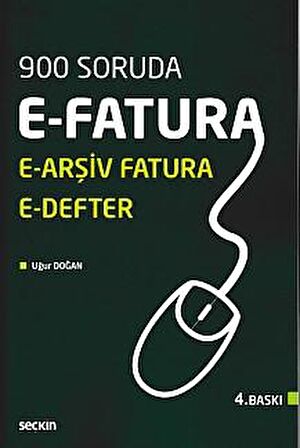 E–Fatura, E–Arşiv Fatura ve E–Defter