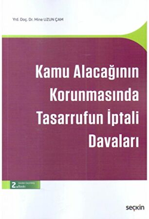 Kamu Alacağının Korunmasında Tasarrufun İptali Davaları