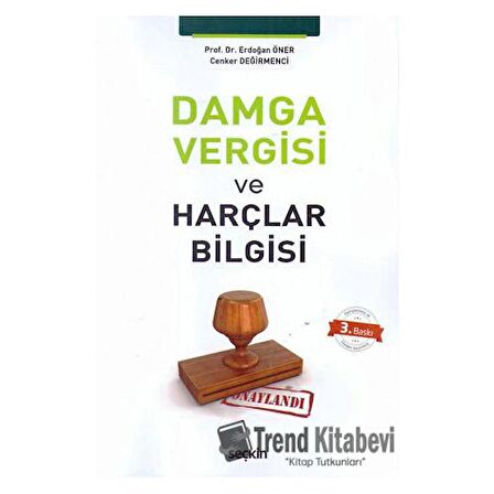 Damga Vergisi ve Harçlar Bilgisi