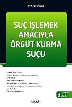 Seçkin Suç İşlemek Amacıyla Örgüt Kurma Suçu