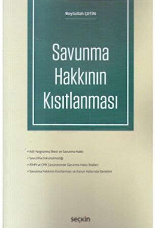 Savunma Hakkının Kısıtlanması