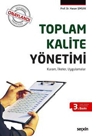 Toplam Kalite Yönetimi Kuram, İlkeler, Uygulamalar