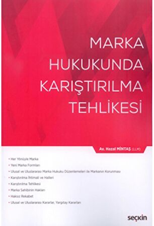Marka Hukukunda Karıştırılma Tehlikesi