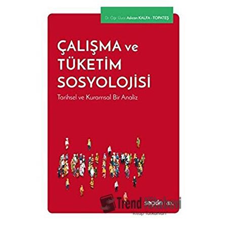 Çalışma ve Tüketim Sosyolojisi