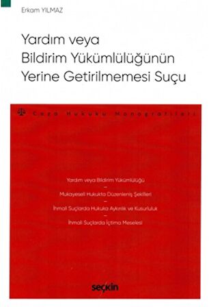 Yardım veya Bildirim Yükümlülüğünün Yerine Getirilmemesi Suçu