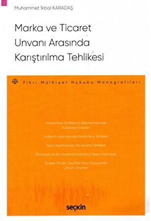 Marka ve Ticaret Unvanı Arasında Karıştırılma Tehlikesi