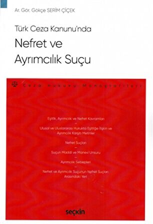 Türk Ceza Kanunu'nda Nefret ve Ayrımcılık Suçu