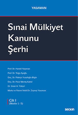 Sınai Mülkiyet Kanunu Şerhi