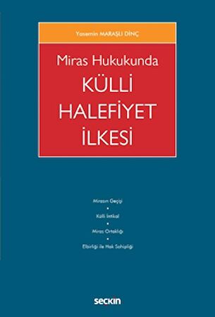 Miras Hukukunda Külli Halefiyet İlkesi