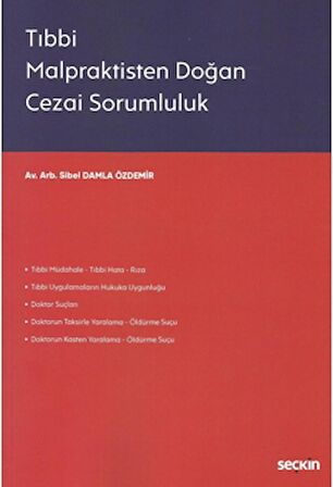 Tıbbi Malpraktisten Doğan Cezai Sorumluluk
