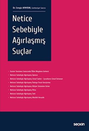 Netice Sebebiyle Ağırlaşmış Suçlar