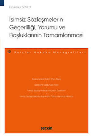 İsimsiz Sözleşmelerin Geçerliliği, Yorumu ve Boşluklarının Tamamlanması