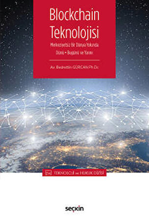 Blockchain Teknolojisi - Teknoloji ve Hukuk Dizisi