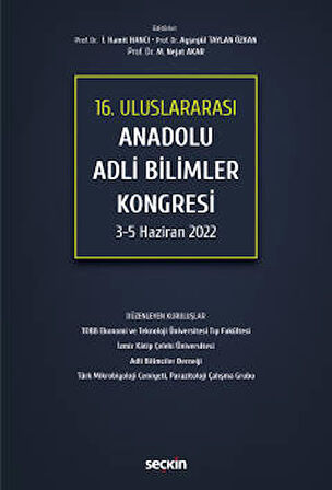 16. Uluslararası Anadolu Adli Bilimler Kongresi 3 - 5 Haziran 2022