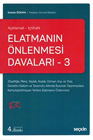 Elatmanın Önlenmesi Davaları - 3 (Açıklamalı - İçtihatlı)