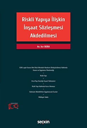Riskli Yapıya İlişkin İnşaat Sözleşmesi Akdedilmesi