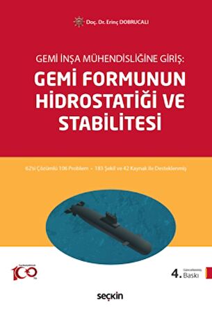 Gemi İnşa Mühendisliğine Giriş Gemi Formunun Hidrostatiği ve Stabilitesi
