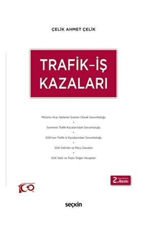 Trafik – İş Kazaları