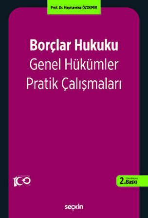 Borçlar Hukuku Genel Hükümler Pratik Çalışmaları