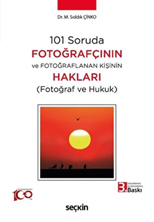 101 Soruda Fotoğrafçının ve Fotoğraflanan Kişinin Hakları