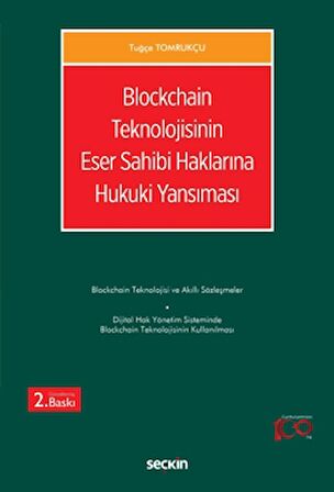 Blockchain Teknolojisinin Eser Sahibi Haklarına Hukuki Yansıması