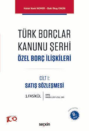 Türk Borçlar Kanunu Şerhi Özel Borç İlişkileri