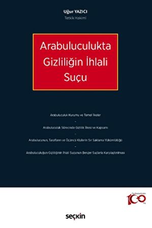 Arabuluculukta Gizliliğin İhlali Suçu