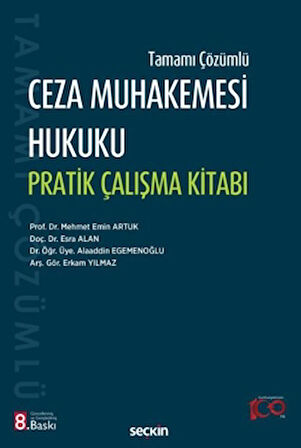 Ceza Muhakemesi Hukuku Pratik Çalışma Kitabı