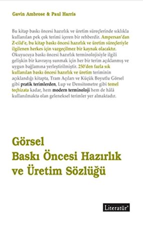 Görsel Baskı Öncesi Hazırlık ve Üretim Sözlüğü